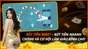 Rút Tiền 8KBET